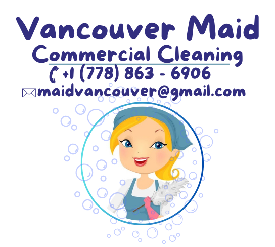 Vancouver Maid Commercial and Residential Cleaning.